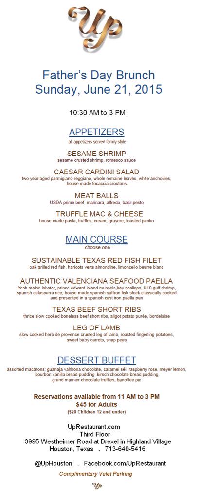 UpHouston's tweet image. Father's Day Brunch at Up til 3 pm. Adults $45. Table gets all apps. Biz casual attire. Call 713-640-5416 for table.