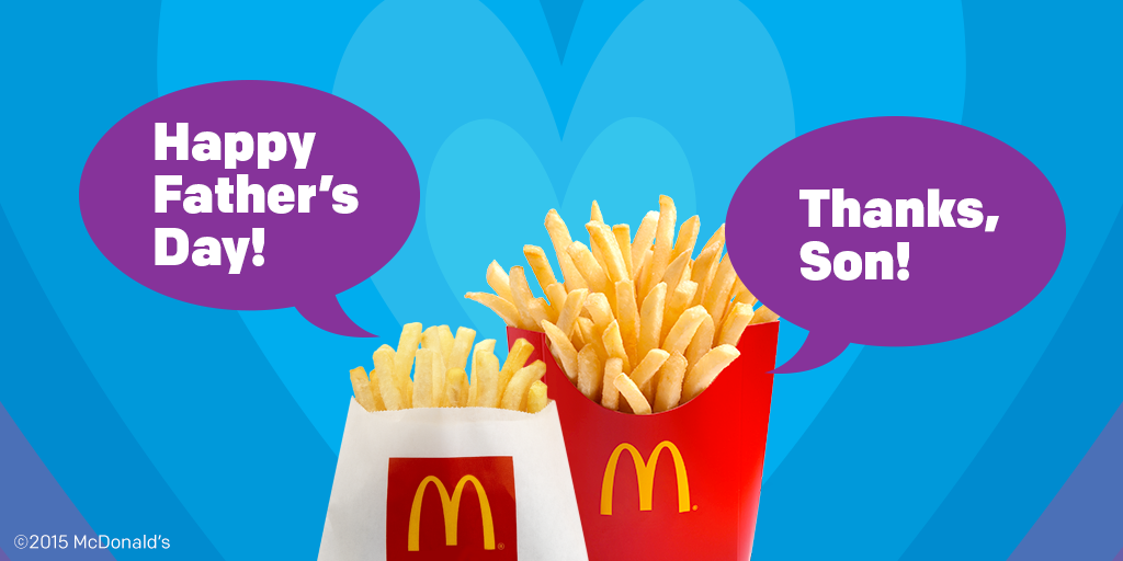 McDonald's on Twitter "To all the dads out there, HappyFathersDay