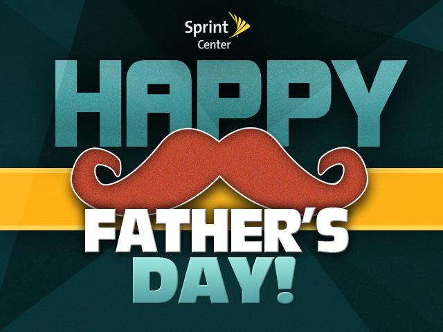 Happy Father's Day from Sprint Center