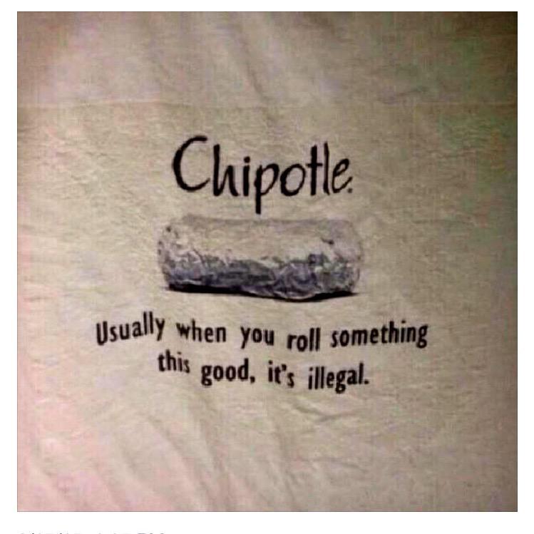 TheTimeIGotHigh's tweet photo. Chipotle has no chill 😂😂 http://t.co/3VPXab5MUv