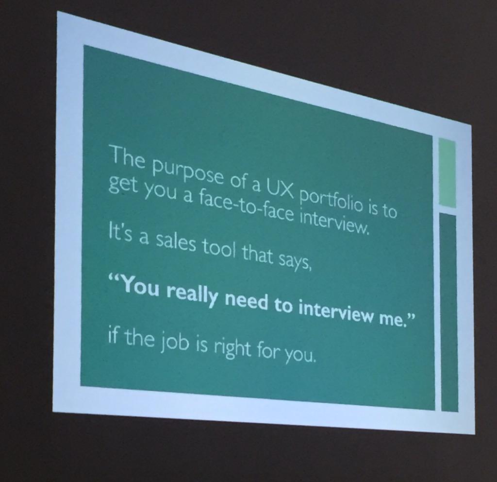 DrLucyBuykx's tweet photo. Your UX portfolio is a sales tool that says "you need to interview me!" @ifenn @nuxuk #nuxcamp http://t.co/0w0ifcIAvM