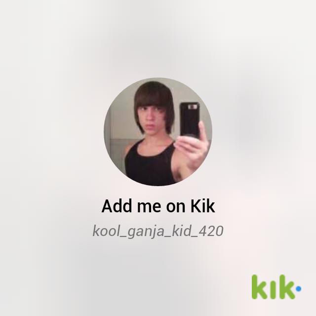 unkownkid22's tweet photo. Hey! I'm on #Kik - my username is 'kool_ganja_kid_420' http://t.co/ZEGhG0w4uh http://t.co/lEgIU1Bydw