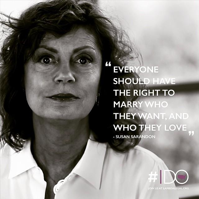 LambdaLegal's tweet photo. Susan Sarandon pledges her support for #MarriageEquality. Will you? Say #IDO today. http://t.co/8ScACCbqqL http://t.co/T1PW4pAMI0
