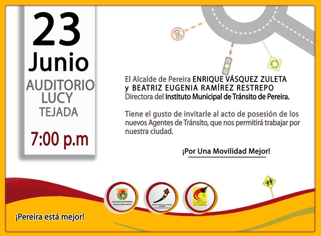 Directora del IMTP invita al acto de posesión de los nuevos Agentes de Tránsito. <a href="/AreaMetropoli/">Área Metropolitana Centro Occidente</a> <a href="/Alcaldiapereira/">Alcaldía de Pereira</a>