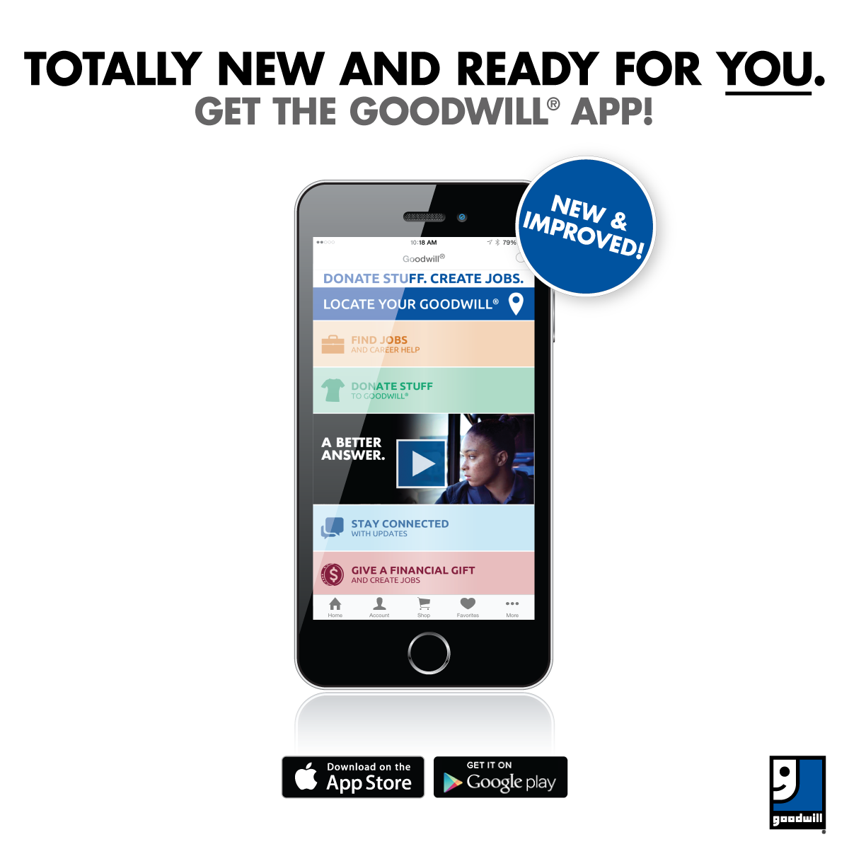 GoodwillIntl's tweet image. Totally new and ready for YOU! Download the new #GoodwillApp today! goodwill.org/apps/