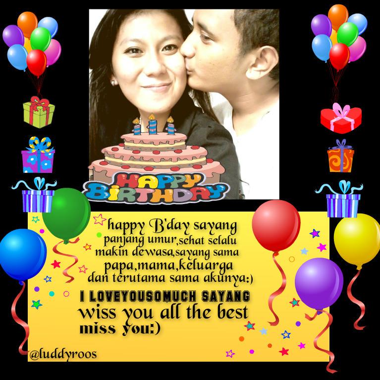 LuddyRoos's tweet photo. Happy b'day sayangkuh,panjang umur, sehat selalu..makin dewasa ya sayangg..I LOVEYOUSOMUCH 😍😍😍MMMMMUUUUAAAAACCHH 😘😘😘😘 http://t.co/lutzRRxfBz