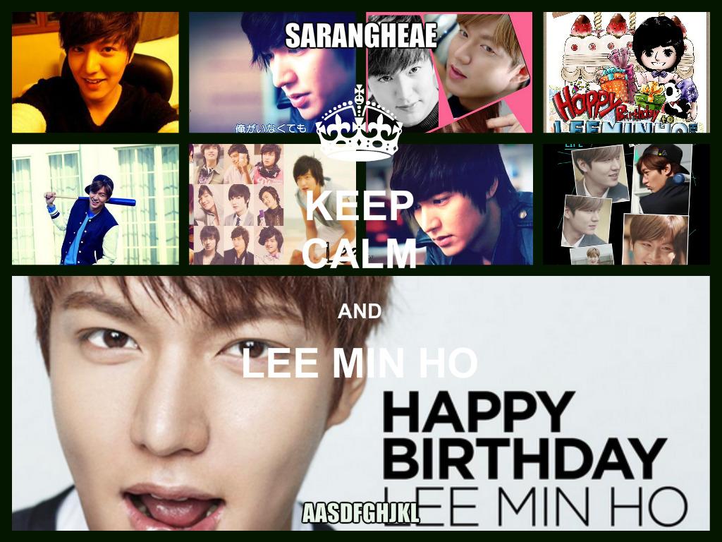 HAPPY BIRTHDAY...Lee Min ho I love you .. <3 