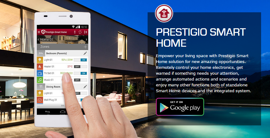 Check out our Smarthome Solutions!
prestigio.com/smarthome