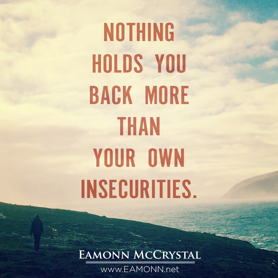 Eamonn McCrystal on Twitter "Nothing holds you back more than your own