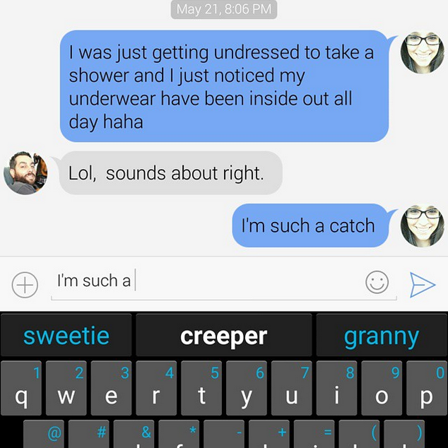 SwiftKey's tweet photo. Has your SwiftKey ever made a wacky/embarrassing prediction?Show us with a screenshot + #SwiftKeyGame! http://t.co/P4dd0gFstz