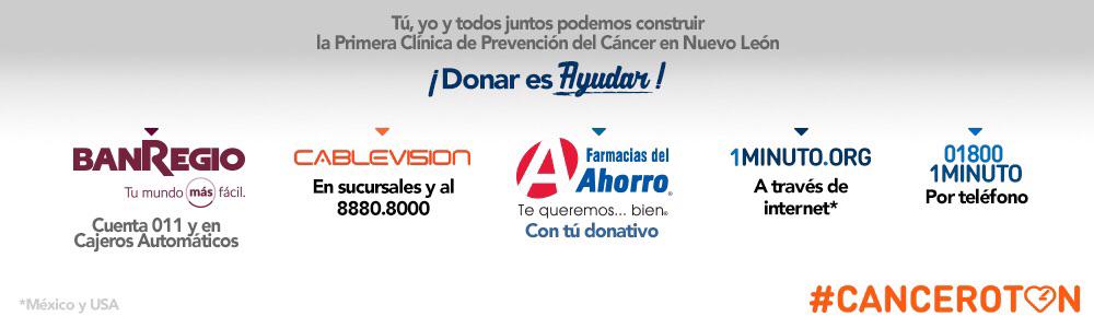 Dona para el #Canceroton2015 en <a href="/banregio/">Banregio</a>, <a href="/CablevisionMty/">CABLEVISION</a> @fahorro en 1minuto.org y 018001minuto