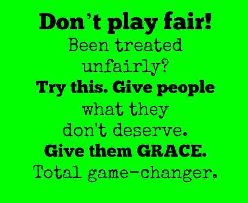 Don't play fair! #bemore