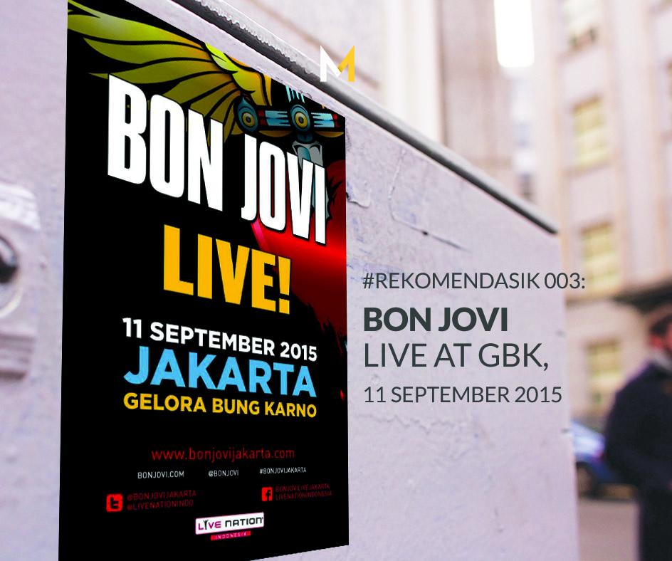 MarketincID's tweet photo. If “You Give Love a Bad Name”, you should book tickets to watch Bon Jovi Live at GBK, Senayan, 11/9/2015. Ready? http://t.co/Bs22awVqEl