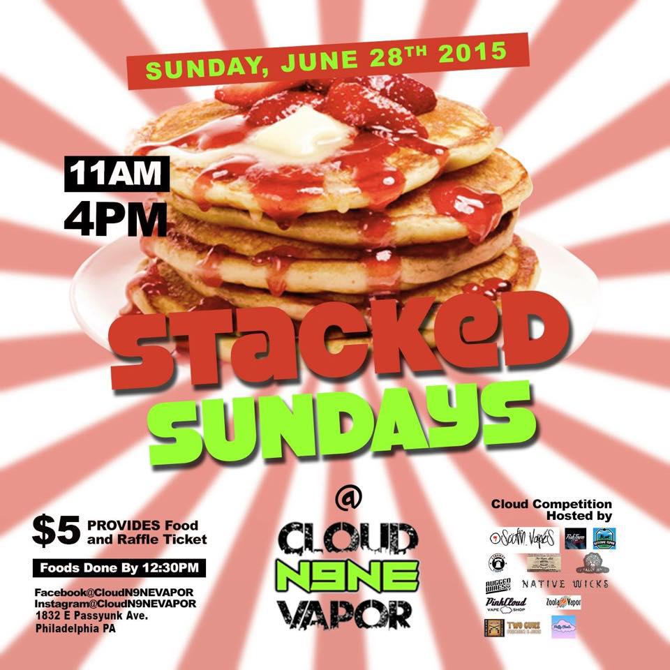 CloudN9NEVapor's tweet photo. #StackedSundays 11am Sun 6/28 #Pancake #breakfast | Cloud comp 2:30pm | Raffle 3:30pm Call 267.758.6592 for details http://t.co/46rrSc6A0J