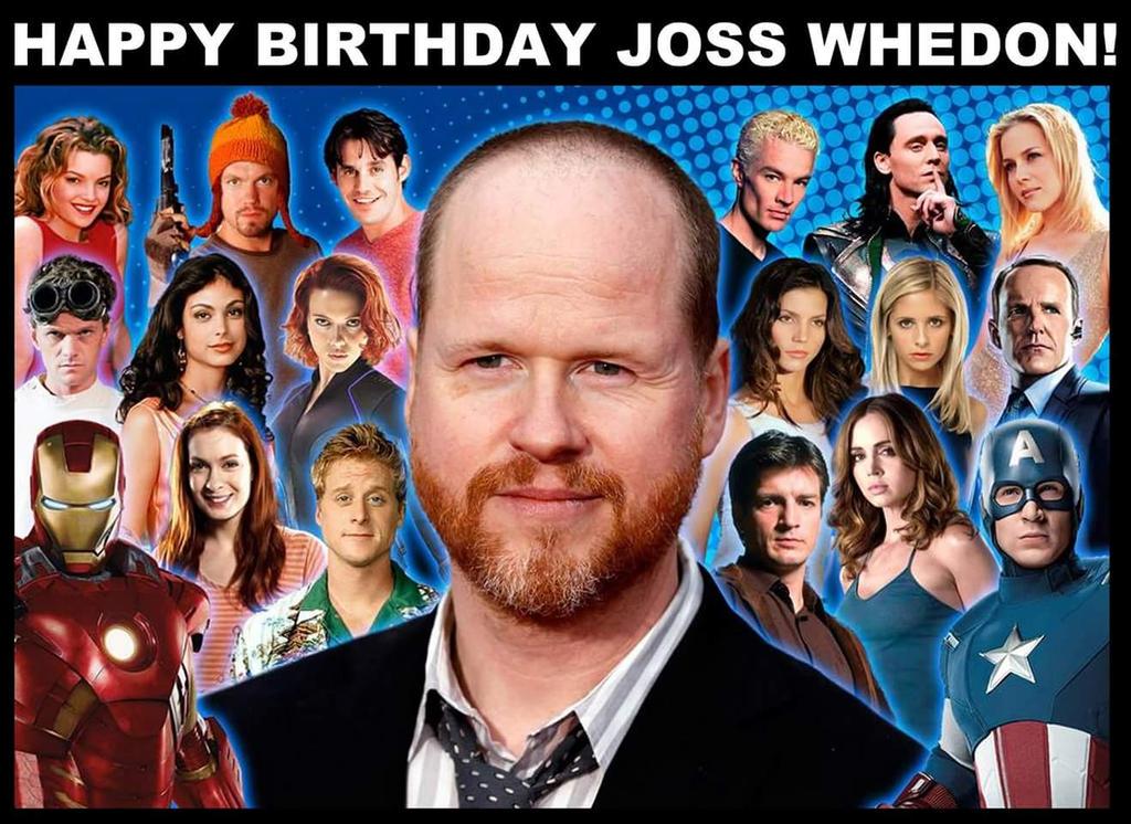 It\s still June the 23rd in USA so HAPPY BIRTHDAY to one of our geek gods Joss Whedon 
