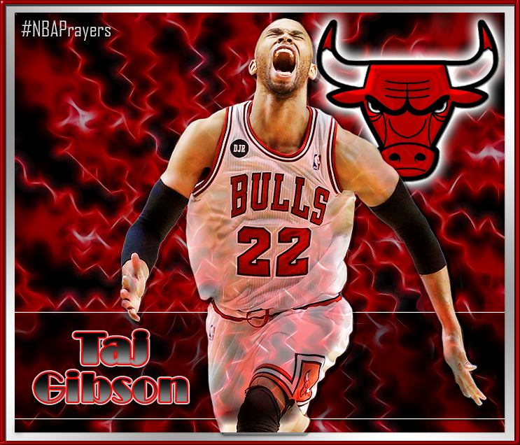 Pray for Taj Gibson ( hope your birthday is happy & you heal up quickly  