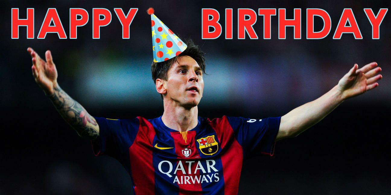 HAPPY BIRTHDAY to Lionel Messi. The world\s best player turns 28 today. 