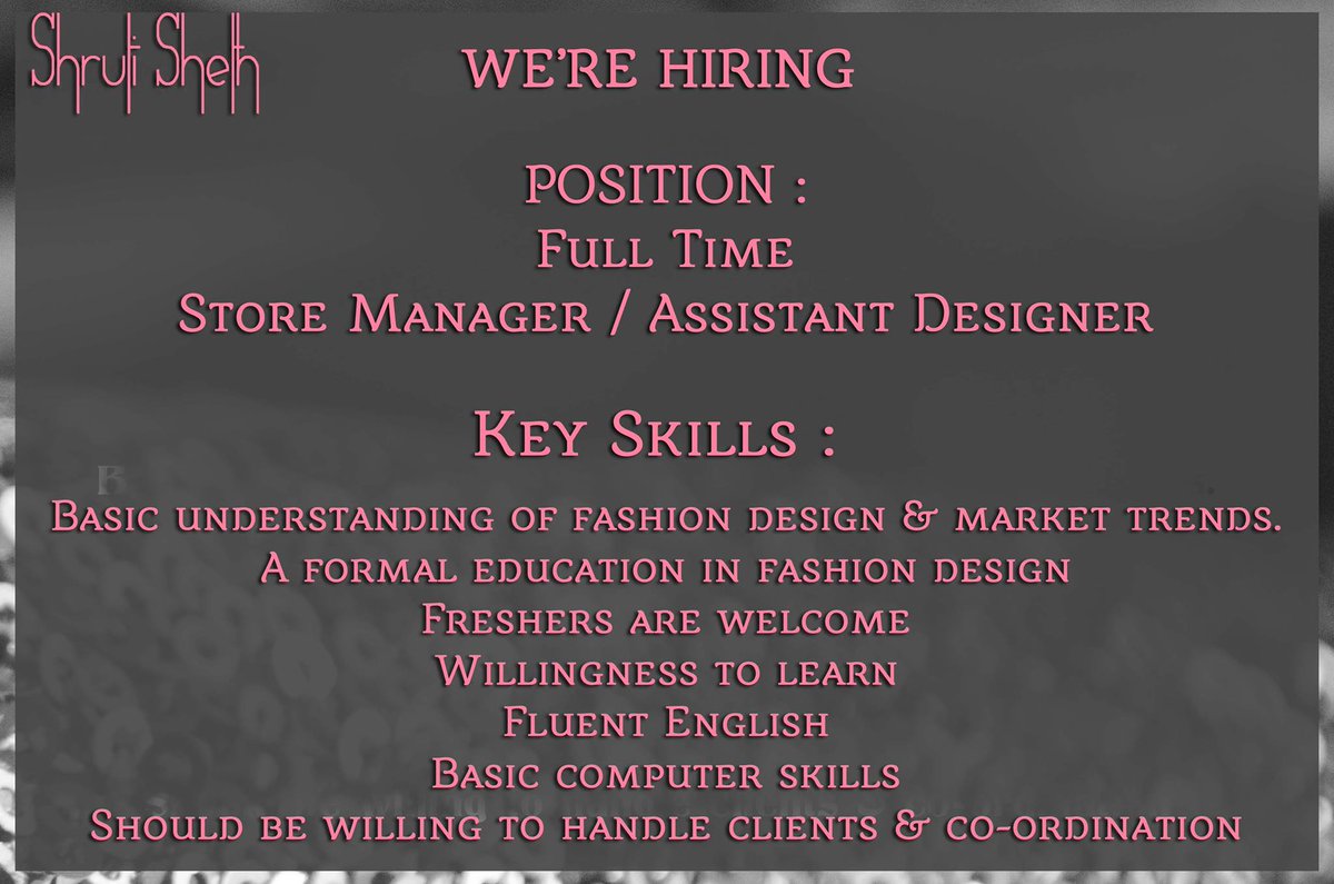 We're Hiring!
Store Managers/Assistant can send their resumes on shrutishethcouture@gmail.com.
Location: Mumbai.