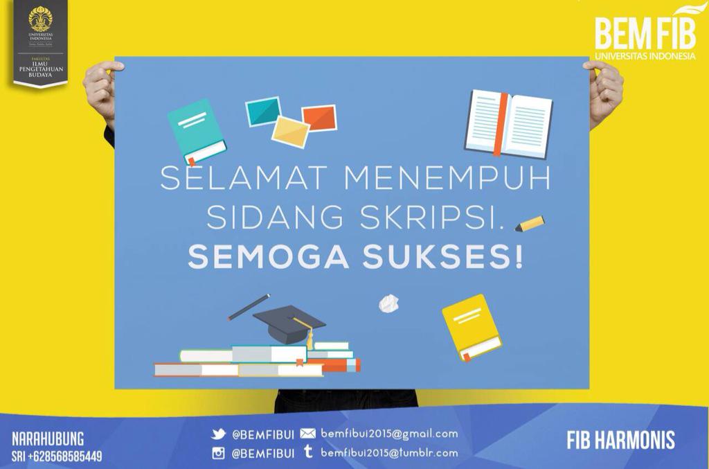 BEMFIBUI's tweet photo. Selamat menempuh sidang skripsi! @sastraarabUI @IKSIUI @IKMI_UI @SKSUI @IMASIP_UI @IKABSIS @KOMAFILUI @kmsj_fibui http://t.co/LwIP8nEaQH