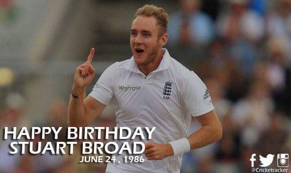 Happy Birthday Stuart broad.  
