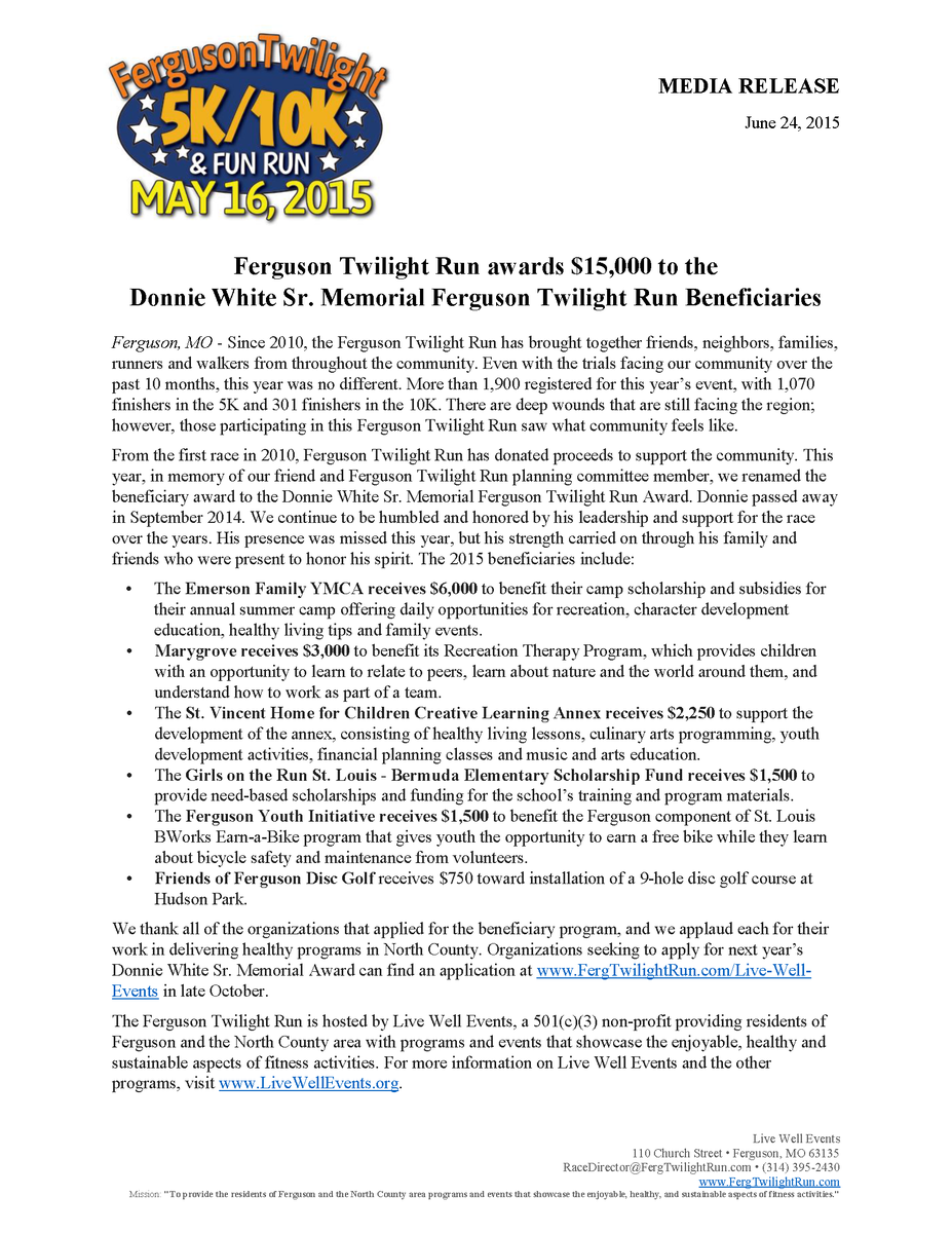 FergTwilightRun's tweet photo. Media Release - @FergTwilightRun awards $15,000 to the Donnie White Sr. Memorial Ferguson Twilight Run Beneficiaries http://t.co/9PpU9lpUce
