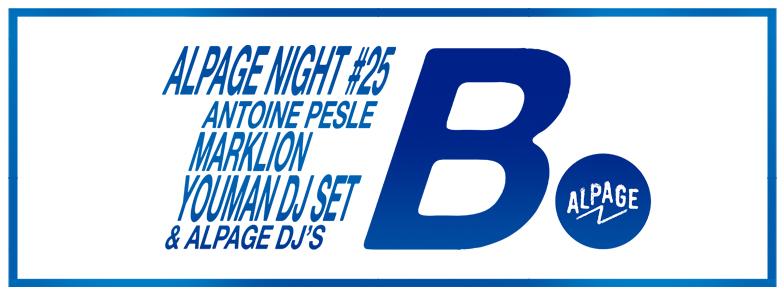 AntoinePesle's tweet photo. ALPAGE NIGHT #25 #PARIS  
Espace B - 24.07.2015
#ALPAGENIGHT #espaceB #AlpageRecords 
https://t.co/o4cRiDAhr8 http://t.co/d8qIIUDcmx