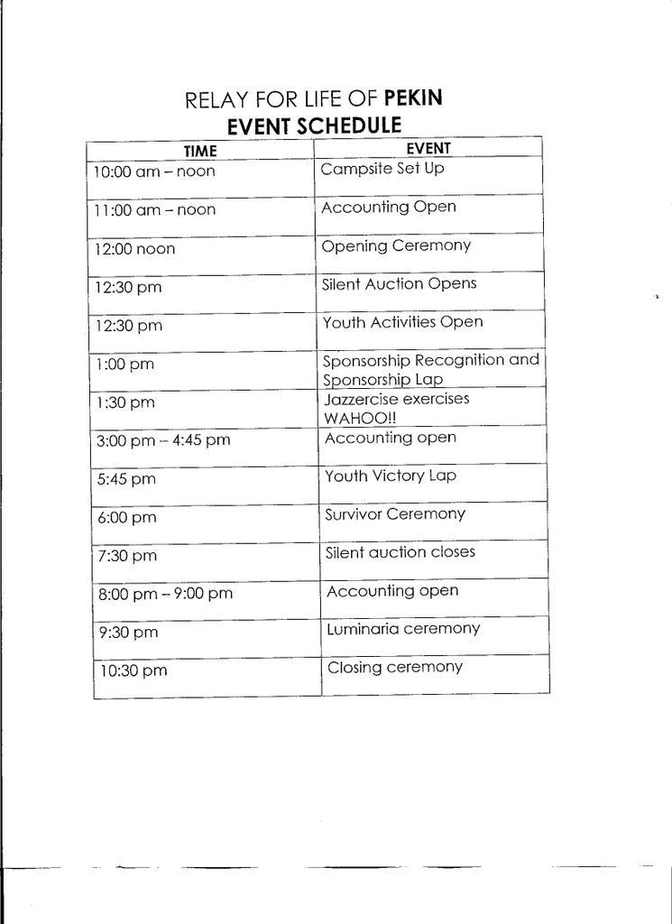 Since Relay For Life of Pekin is just 4 days away here's the event schedule for Relay For Life