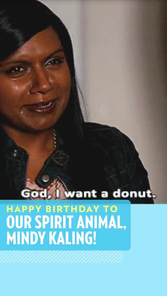 Yesssss happy birthday Mindy Kaling 