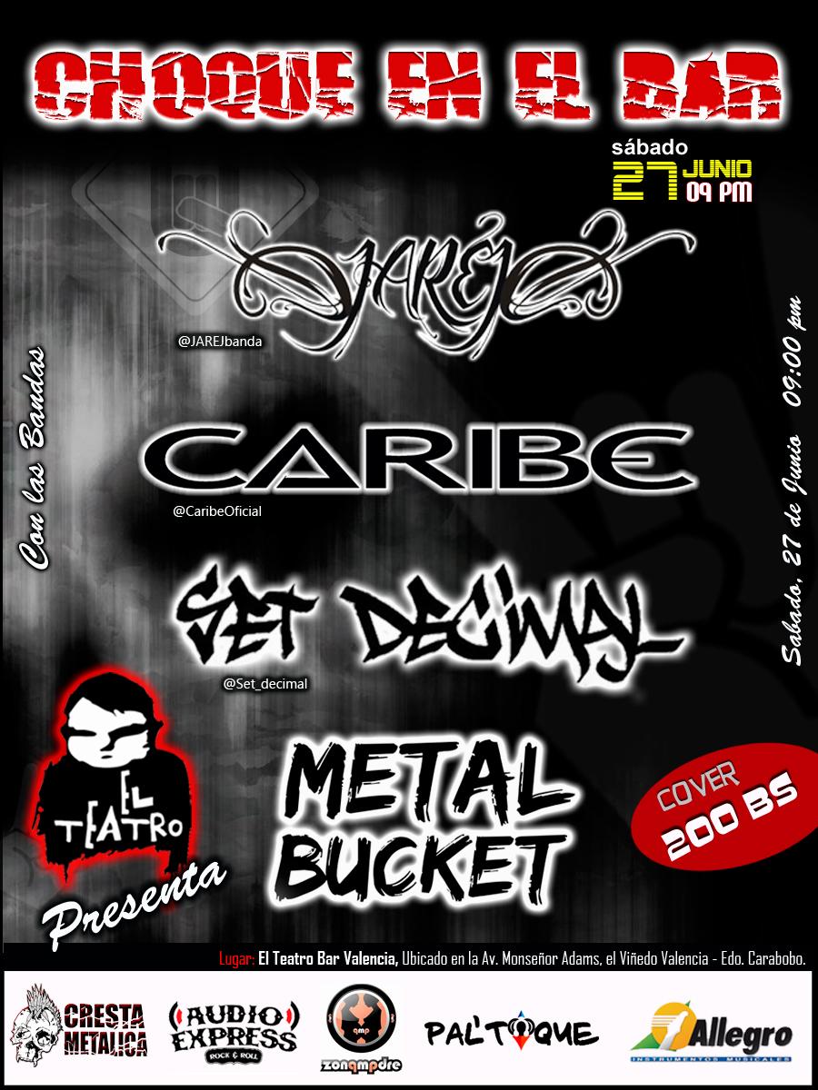 CaribeOficial's tweet photo. Te esperamos #Sab27 #ChoqueEnElBar @ElTeatroBar_VLN  @Set_decimal + @CaribeOficial + @JAREJbanda + @metalbucket http://t.co/JvwV7v1oeq