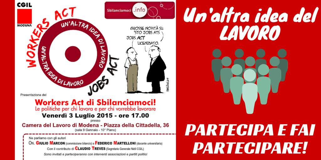 CGILModena's tweet photo. #3luglio in Cgil a #Modena presentiamo il #WorkersAct di Sbilanciamoci! @Sbilinfo @Sbilanciamoci Stay tuned... http://t.co/mbauYtGjVv