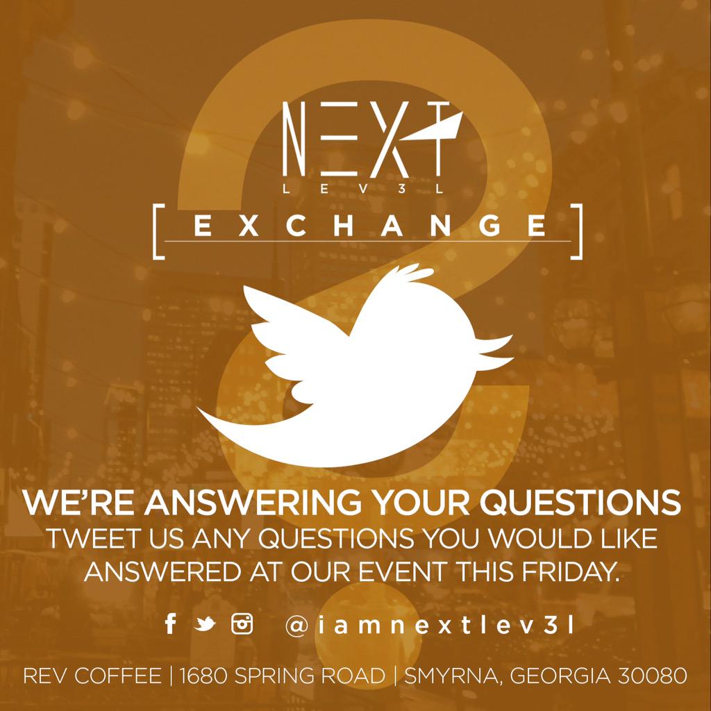 iamnextlev3l's tweet photo. We're opening up our event this Friday for questions. Tweet us any question you may have to @iamnextlev3l #NextLev3l http://t.co/yev74xsbxX