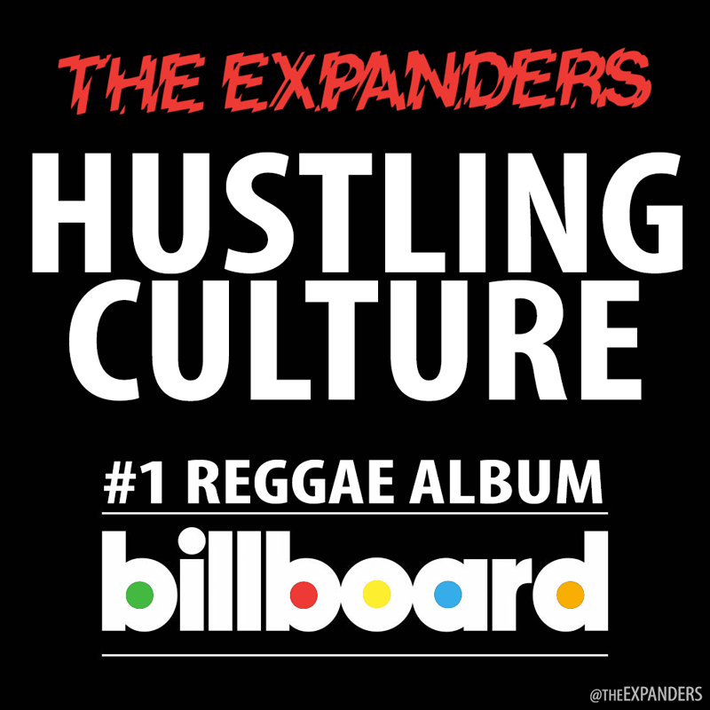 HUSTLING CULTURE is #1 on the <a href="/Billboard/">billboard</a> Reggae Chart! Thank you for supporting Reggae music. theexpanders.net🙏