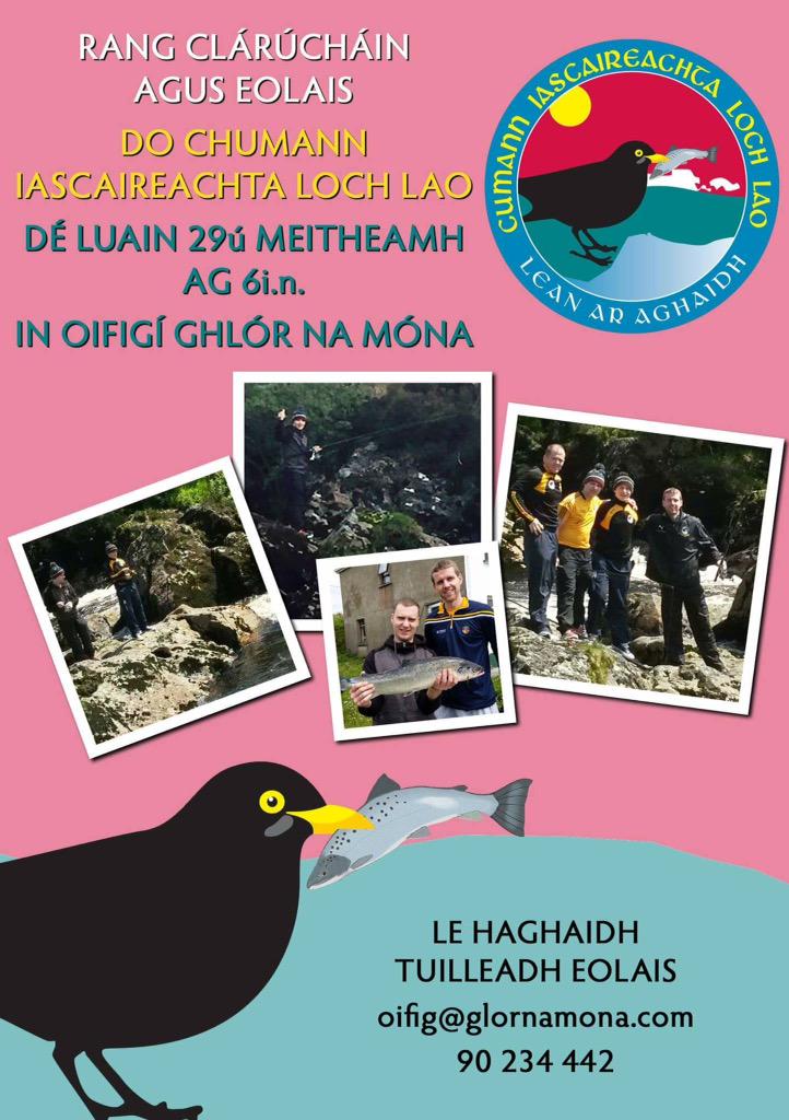 Rang clárúcháin agus eolais do chumann Iascaireachta Loch Lao anocht 6in, New Irish Language Fishing club! #Pobal