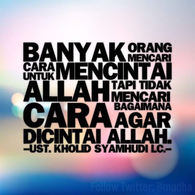felixsiauwfans's tweet photo. Cara mencintai Allah http://t.co/W3Sj67z8yp