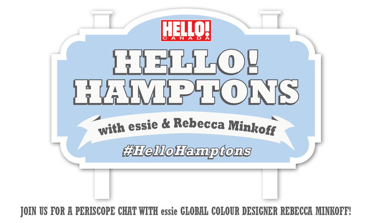 HelloCanada's tweet photo. TODAY! Join us on #Periscope with @RebeccaMinkoff &amp; @essiecanada at 2pm EST! #HelloHamptons http://t.co/AYYNJkNpSu http://t.co/AMPepOUsgu