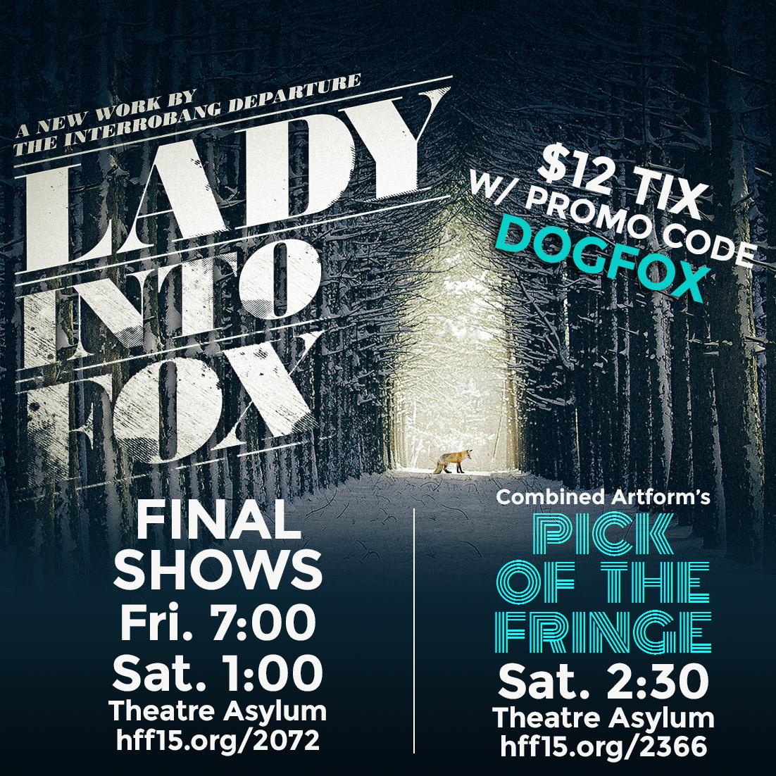 TheWestMedia's tweet photo. #LadyintoFox is a Pick of the Fringe! Join us 2:30 Sat for a #talkback @theatreasylum! #hff15 http://t.co/XniCalUSVZ http://t.co/Y1g8EPFMy5