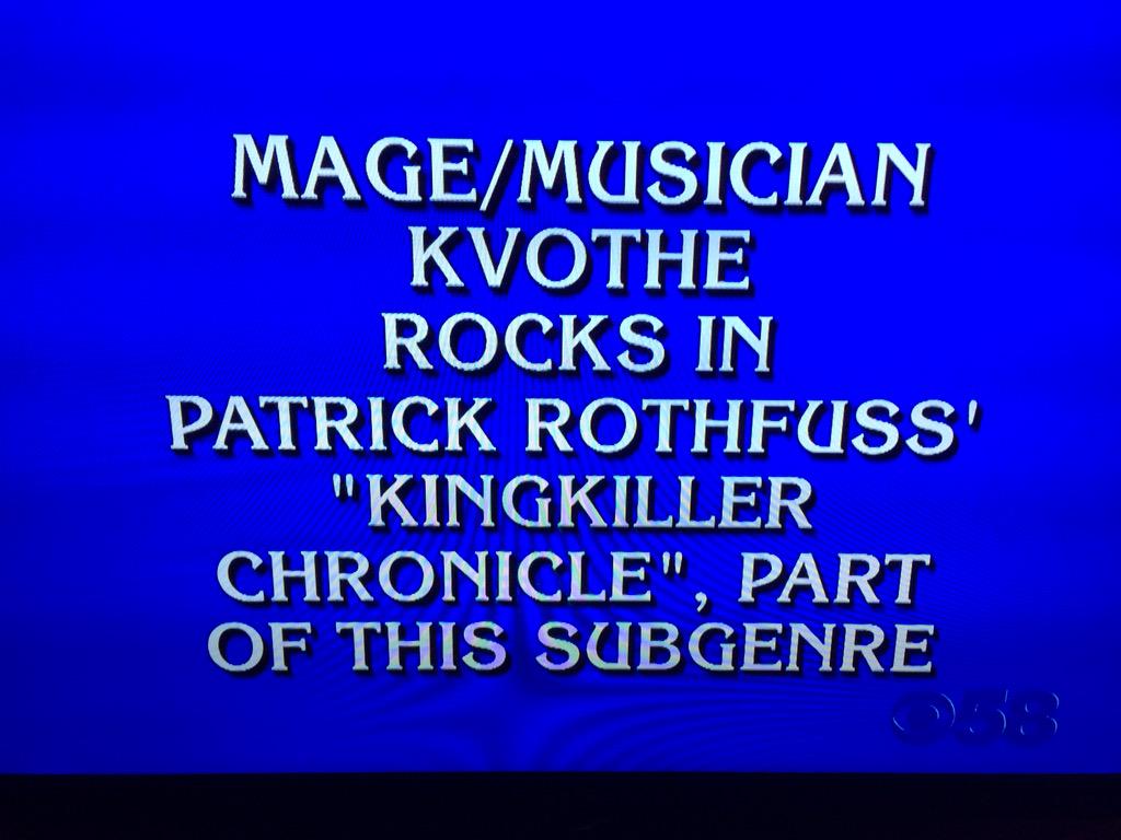 PatrickRothfuss's tweet photo. Wow. 

I guess I should say, "What just happened that makes me say 'wow'?" 

My book was a question on @Jeopardy. http://t.co/AxCXyWb9v3