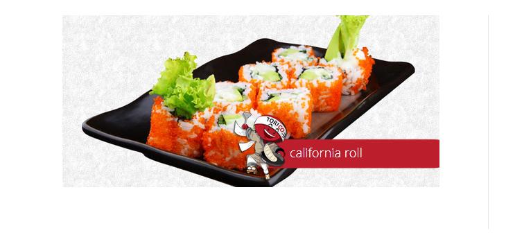 ada menu California roll loh...
dijamin mantabs mari mampir ke <a href="/toricoresto/">Torico Restaurant</a> 
toricoresto.com