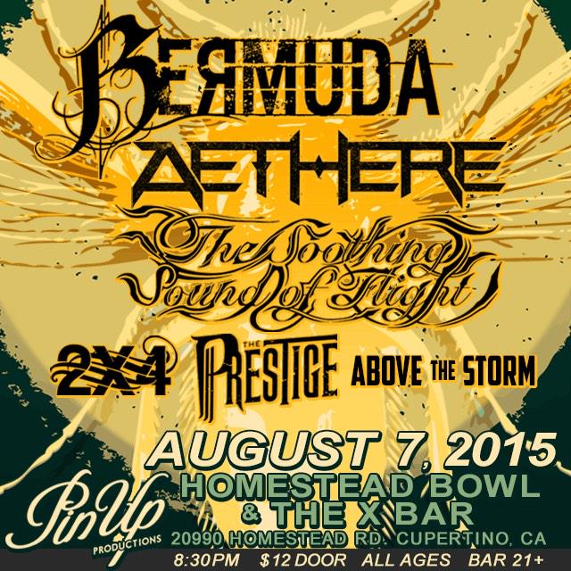 August 7th @ X Bar <a href="/BermudaCA/">Bermuda</a> <a href="/AETHEREOFFICIAL/">AETHERE</a> <a href="/SoothingSoundSJ/">SoothingSound</a> <a href="/2X4official/">2X4</a> <a href="/ThePrestigeMtl/">The Prestige</a> &amp; #AboveTheStorm! RT