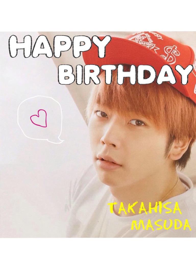              TAKAHISA    MASUDA
                   29th
    Happy Happy Birthday!!             