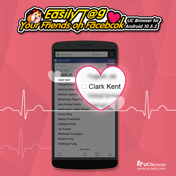 UCBrowser's tweet photo. Did you notice that it's easier to tag friends on FB with #UCBrowserAndroid 10.5.2? Who are you going to tag today? http://t.co/PMtLbXlGAg