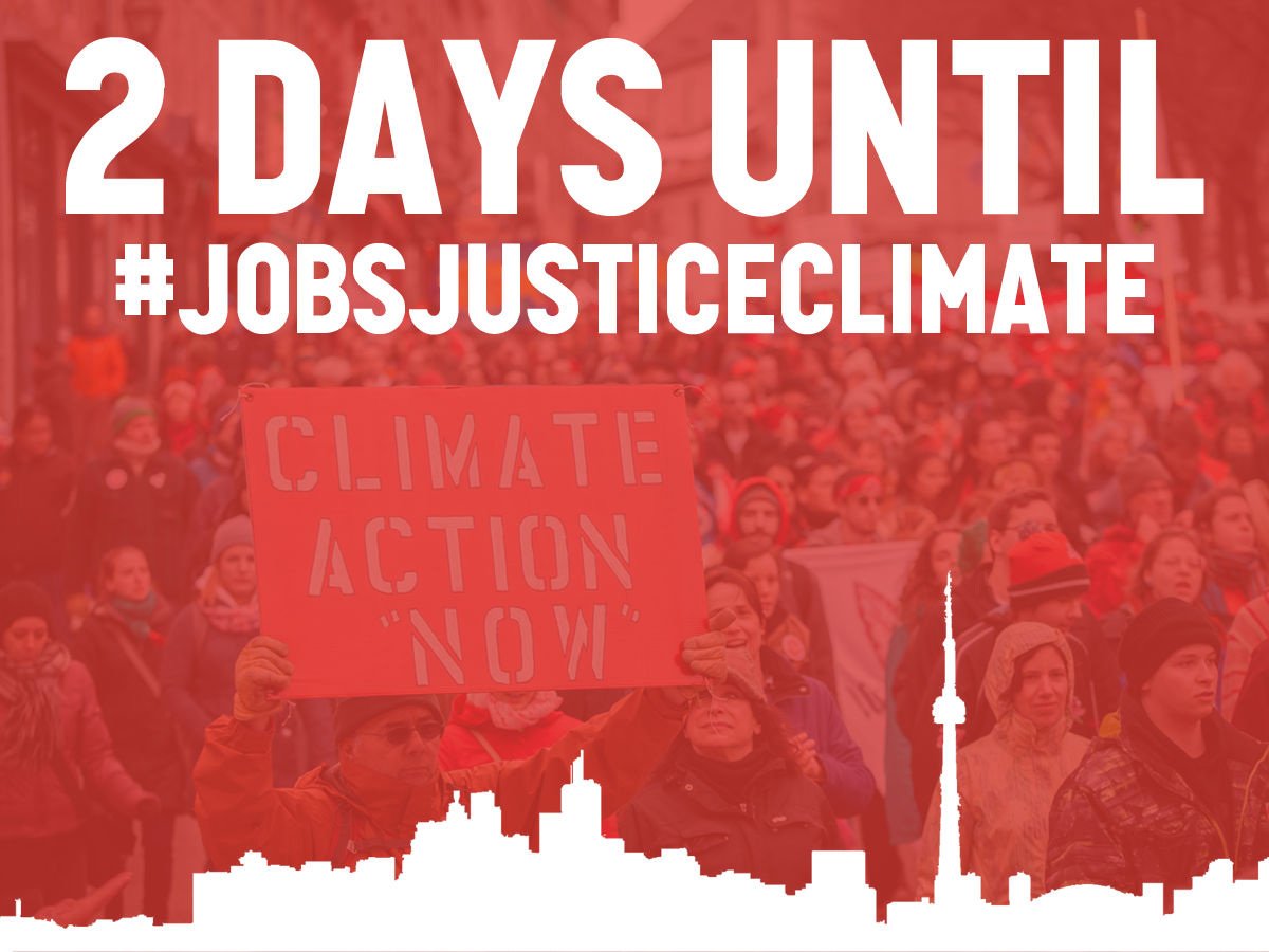 350Canada's tweet photo. That's right-- 2 days we will March for #JobsJusticeClimate inToronto-- Learn the details: http://t.co/JXNvIkPj1t http://t.co/6hFNJvs28p