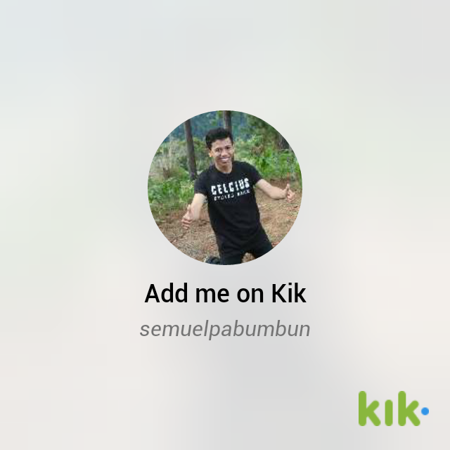 SPabumbun's tweet photo. Hey! I'm on #Kik - my username is 'semuelpabumbun' http://t.co/jhvs5w73ZV http://t.co/AU8YAgbkkx