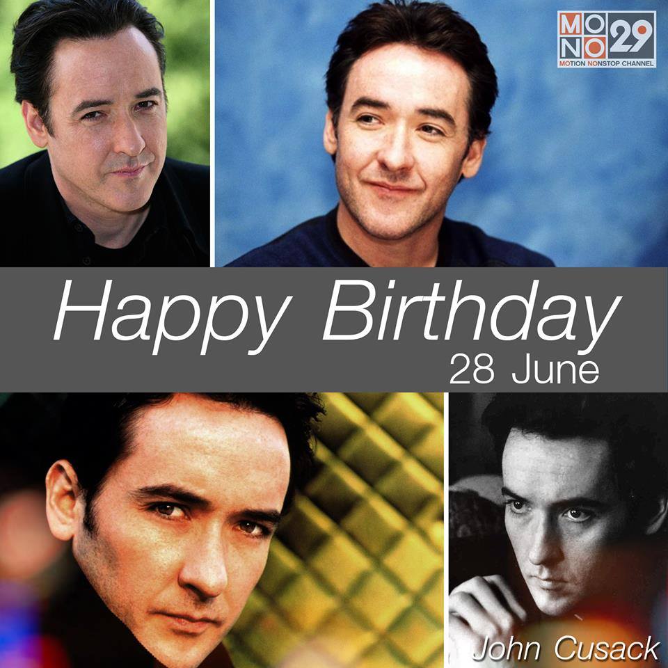 28 June Happy birthday John Cusack 