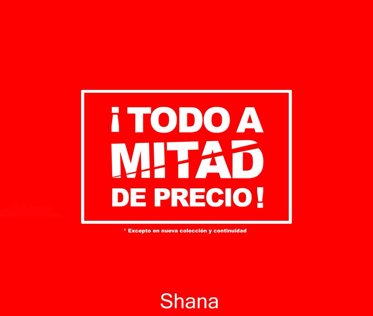 shanashops's tweet photo. PSST! A partir de HOY todo a MITAD de precio, ¡date prisa! En tiendas y en http://t.co/jhAasphyHV http://t.co/pWvea3pspp