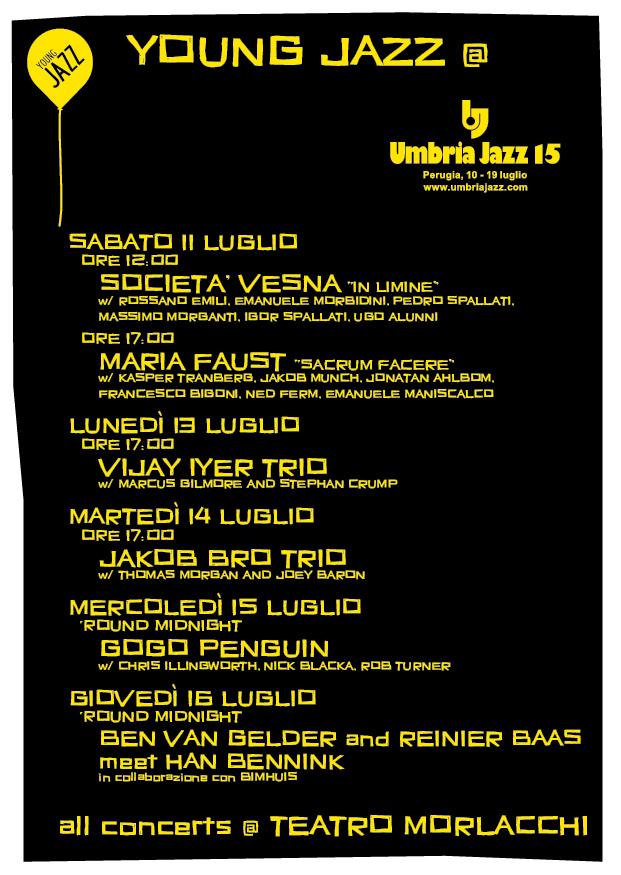 Programma ufficiale di young jazz a <a href="/UmbriaJazz_OFC/">Umbria Jazz</a> Teatro Morlacchi venue #UJ15 #YJ15