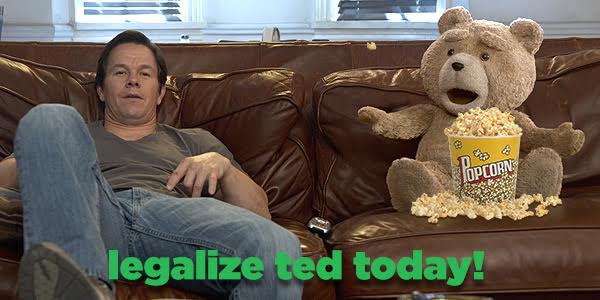 LegalizeTed's tweet image. Sit back, relax, and enjoy #Ted2! gettickets.legalizeted.com