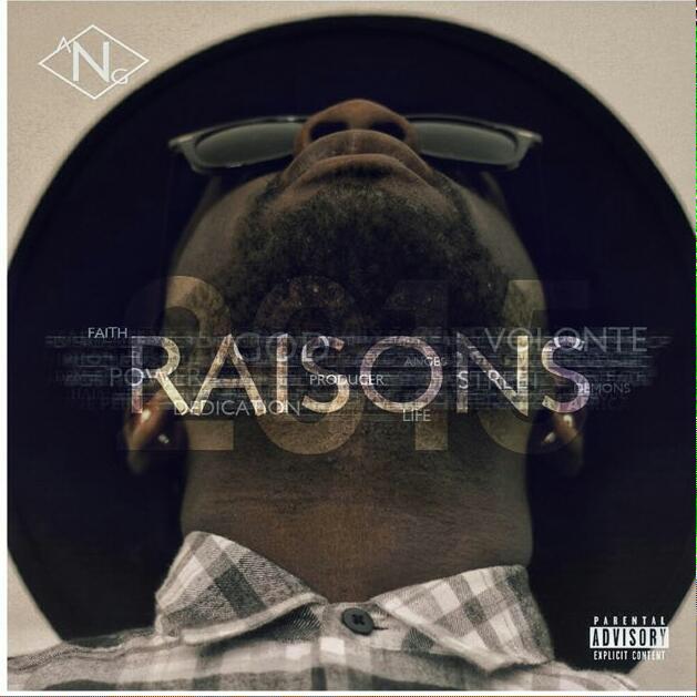 "2015 RAISONS" est le 1er EP (Extended Play) de <a href="/BeatbymeANG/">A.N.G</a> sous le label KOV Rekordz.