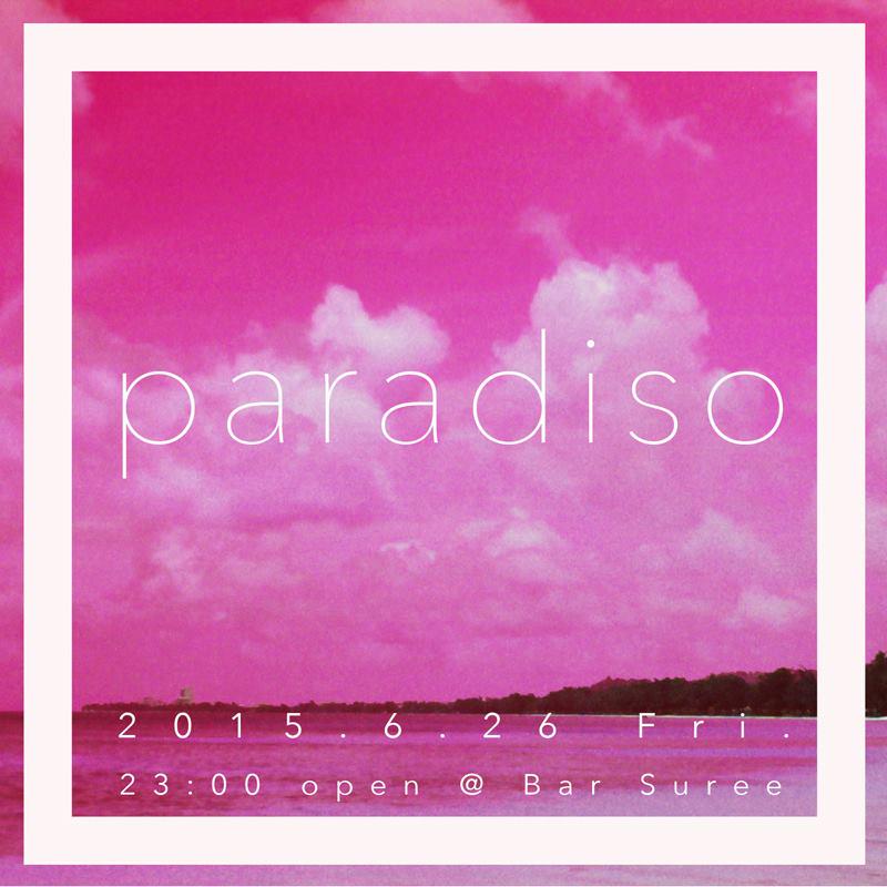 BarSuree's tweet photo. GIRLS DJs onlyの新Party 「paradiso」が今夜23時スタート！ http://t.co/NuDZhOUdmc