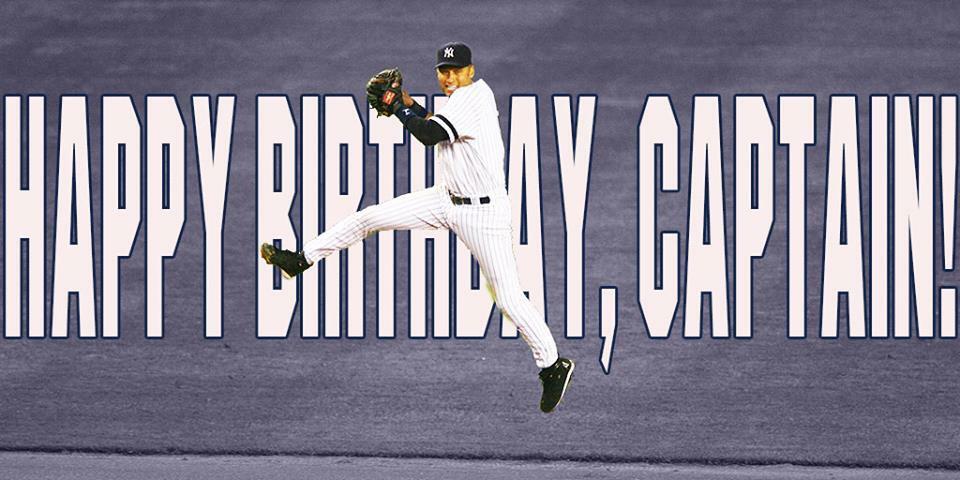 Happy Birthday to the captain! Best shortstop of all time! Derek Jeter 